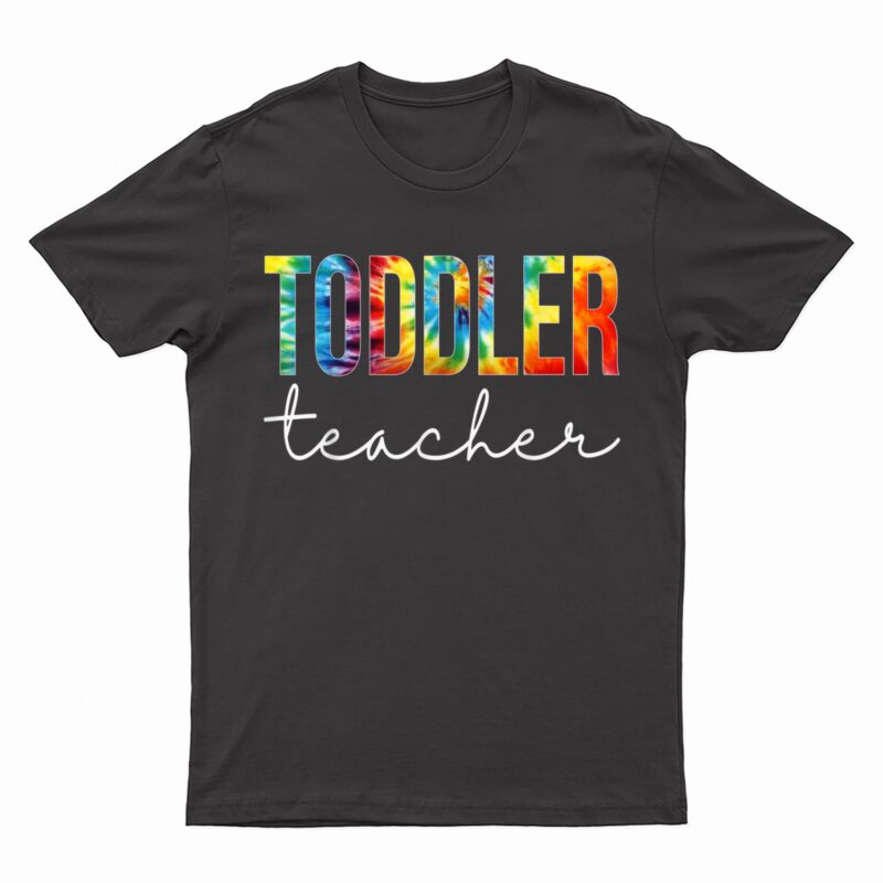 Toddler Teacher Tie Dye Appreciation Day Back To School T-Shirt