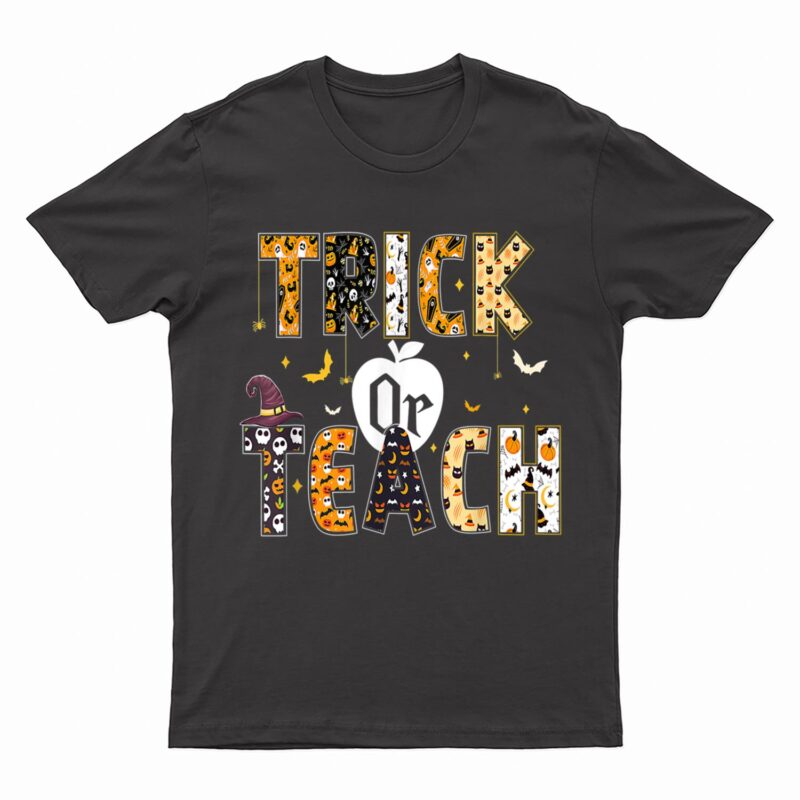Trick Or Teach  Funny Teacher Halloween Costume T-Shirt