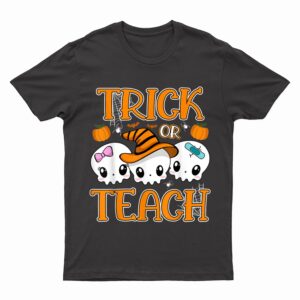 Trick or Teach Cute Skulls Halloween Teacher T-Shirt
