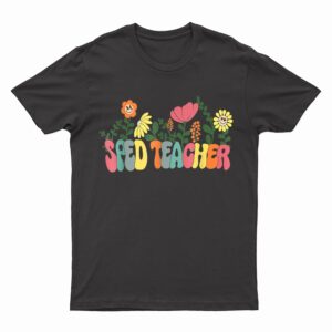 Vintage Floral SPED Teacher Mothers Day Special ED Teacher T-Shirt
