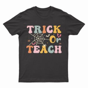 Vintage Trick Or Teach Funny Teacher Halloween Costume T-Shirt