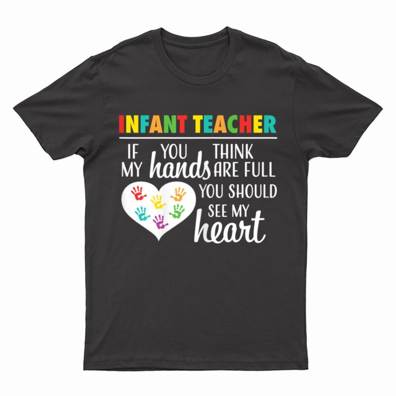 Womens Cute Hands Heart Infant Teacher Appreciation School Women T-Shirt