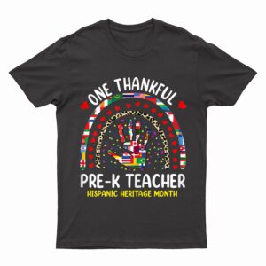 Womens Hispanic Heritage Month Pre K Teacher Rainbow World Nations T-Shirt